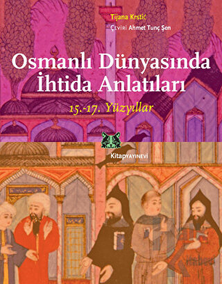 Osmanlı Dünyasında İhtida Anlatıları - Halkkitabevi