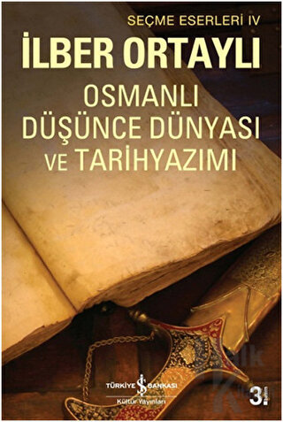 Osmanlı Düşünce Dünyası ve Tarihyazımı - Halkkitabevi