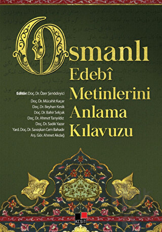 Osmanlı Edebi Metinlerini Anlama Kılavuzu