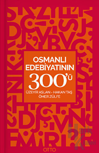 Osmanlı Edebiyatının 300'ü - Halkkitabevi