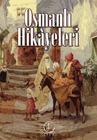 Osmanlı Hikayeleri - Halkkitabevi