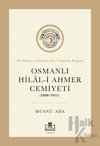 Osmanlı Hilal-i Ahmer Cemiyeti (1868 - 1911)