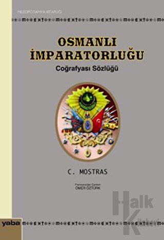 Osmanlı İmparatorluğu Coğrafyası Sözlüğü - Halkkitabevi
