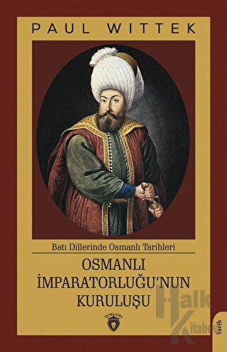 Osmanlı İmparatorluğu’nun Kuruluşu