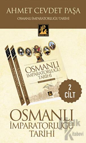 Osmanlı İmparatorluğu Tarihi (2 Cilt Takım)