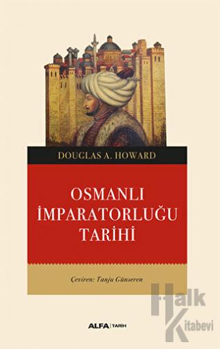 Osmanlı İmparatorluğu Tarihi - Halkkitabevi