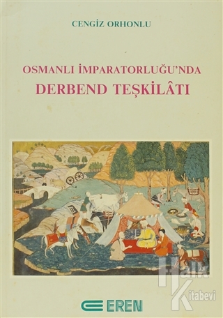 Osmanlı İmparatorluğu'nda Derbend Teşkilatı