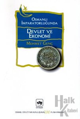 Osmanlı İmparatorluğunda Devlet ve Ekonomi