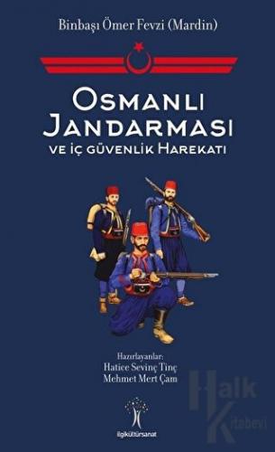 Osmanlı Jandarması ve İç Güvenlik Harekatı - Halkkitabevi