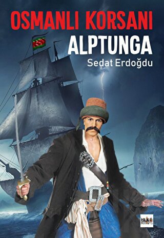 Osmanlı Korsanı Alptunga - Halkkitabevi