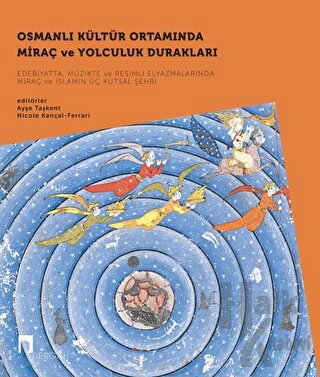 Osmanlı Kültür Ortamında Miraç ve Yolculuk Durakları Seti - 2 Kitap Takım (Ciltli)