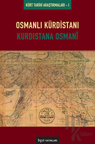 Osmanlı Kürdistanı-Kürdistana Osmani - Halkkitabevi