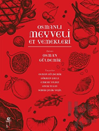 Osmanlı Meyveli EtnYemekleri - Osman Güldemir Halkkitabevi
