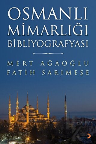 Osmanlı Mimarlığı Bibliyografyası - Halkkitabevi