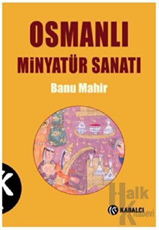 Osmanlı Minyatür Sanatı - Halkkitabevi