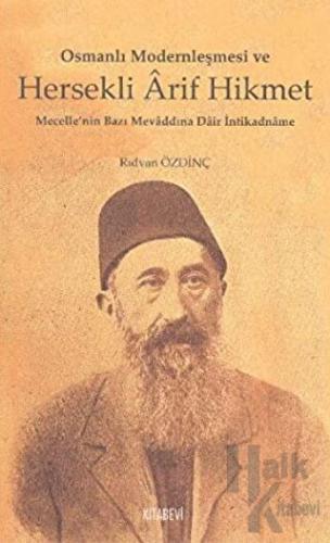 Osmanlı Modernleşmesi ve Hersekli Arif Hikmet