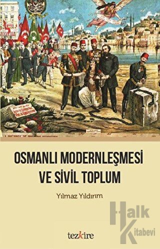 Osmanlı Modernleşmesi ve Sivil Toplum