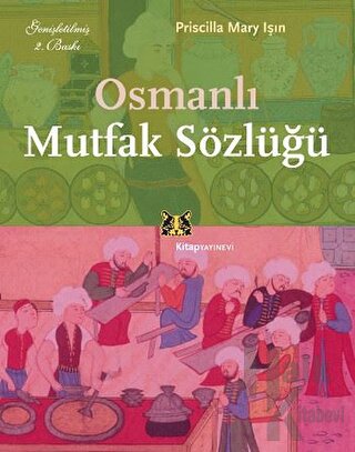 Osmanlı Mutfak Sözlüğü - Halkkitabevi