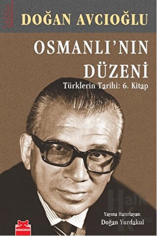 Osmanlı’nın Düzeni - Türklerin Tarihi: 6. Kitap