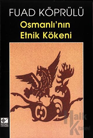 Osmanlı’nın Etnik Kökeni - Halkkitabevi