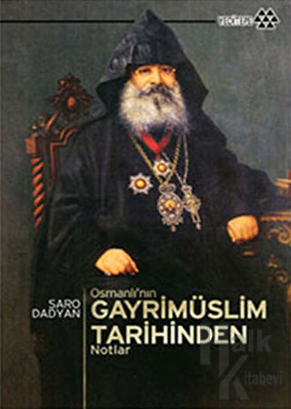 Osmanlı’nın Gayrimüslim Tarihinden Notlar - Halkkitabevi
