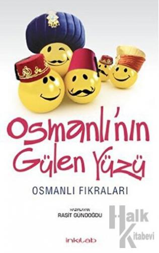 Osmanlı’nın Gülen Yüzü - Halkkitabevi