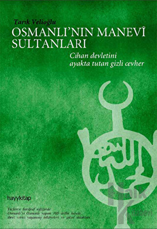 Osmanlı’nın Manevi Sultanları - Halkkitabevi