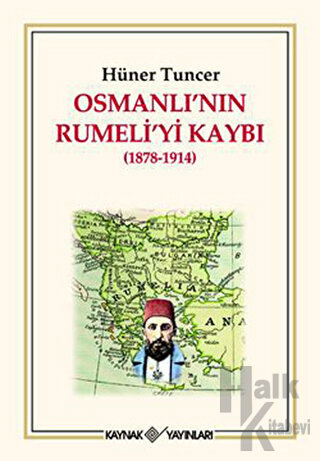 Osmanlı’nın Rumeli’yi Kaybı