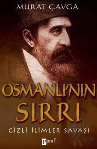 Osmanlı’nın Sırrı