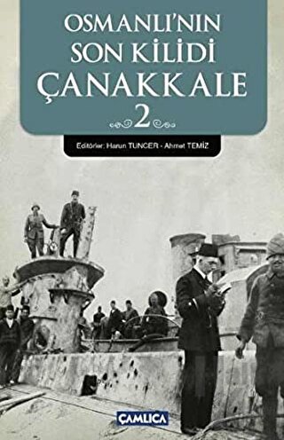 Osmanlı’nın Son Kilidi Çanakkale 2 - Halkkitabevi