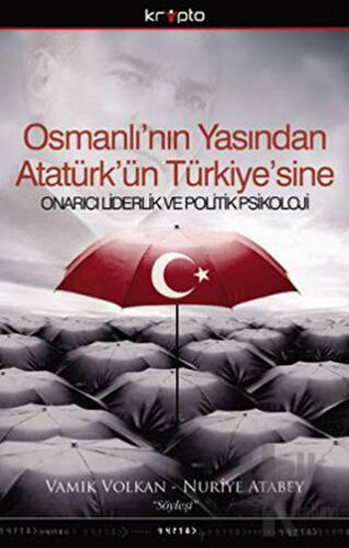 Osmanlı’nın Yasından Atatürk’ün Türkiye’sine - Halkkitabevi
