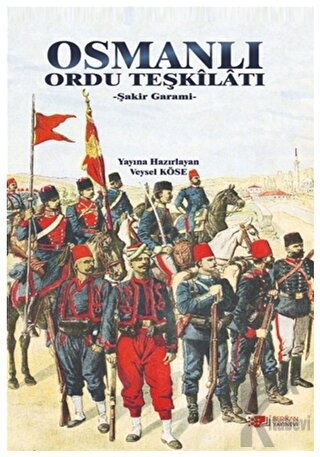 Osmanlı Ordu Teşkilatı - Halkkitabevi