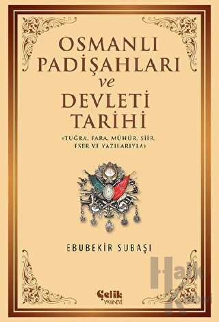 Osmanlı Padişahları ve Devleti Tarihi - Halkkitabevi