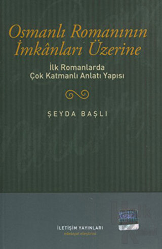 Osmanlı Romanının İmkanları Üzerine