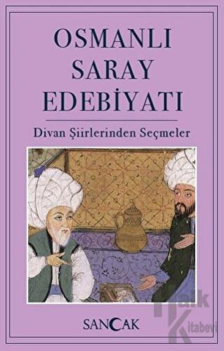 Osmanlı Saray Edebiyatı - Halkkitabevi