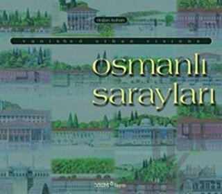 Osmanlı Sarayları (Ciltli) - Halkkitabevi