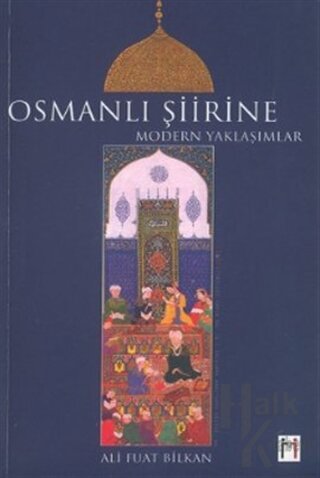 Osmanlı Şiirine Modern Yaklaşımlar - Halkkitabevi