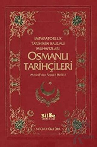 Osmanlı Tarihçileri - Halkkitabevi