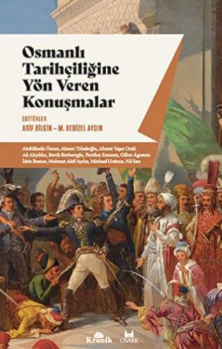 Osmanlı Tarihçiliğine Yön Veren Konuşmalar - Halkkitabevi
