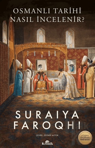 Osmanlı Tarihi Nasıl İncelenir?