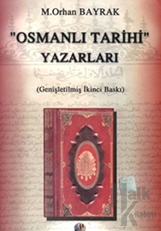Osmanlı Tarihi Yazarları - Halkkitabevi