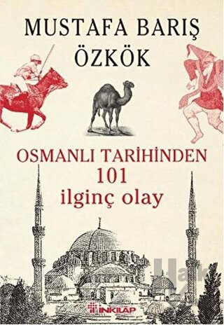 Osmanlı Tarihinden 101 İlginç Olay - Halkkitabevi