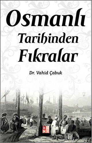 Osmanlı Tarihinden Fıkralar - Halkkitabevi
