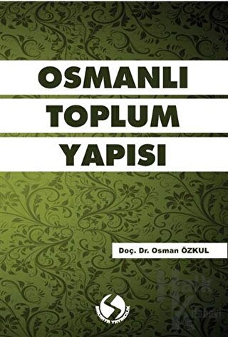 Osmanlı Toplum Yapısı - Halkkitabevi