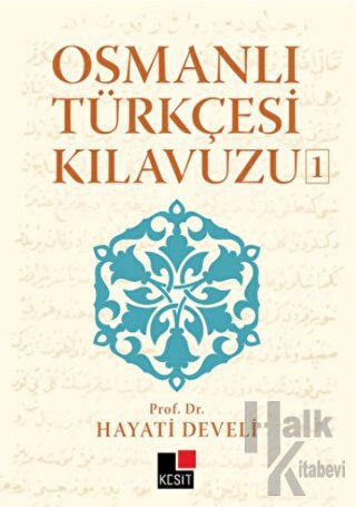 Osmanlı Türkçesi Kılavuzu 1 - Halkkitabevi