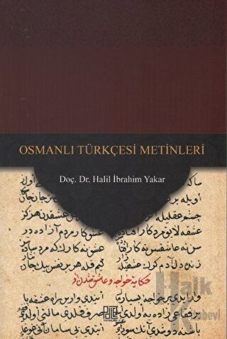 Osmanlı Türkçesi Metinleri - Halkkitabevi