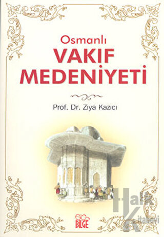 Osmanlı Vakıf Medeniyeti - Halkkitabevi