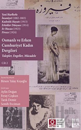 Osmanlı ve Erken Cumhuriyet Kadın Dergileri Cilt 2 - Halkkitabevi