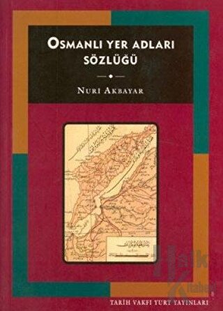 Osmanlı Yer Adları Sözlüğü
