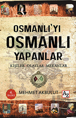 Osmanlı’yı Osmanlı Yapanlar - Halkkitabevi